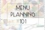 Your Guide to Successful Menu Planning